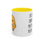 Humor Mug - I Like the Sound