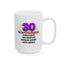 Birthday Mug - 30 Years of Greatness