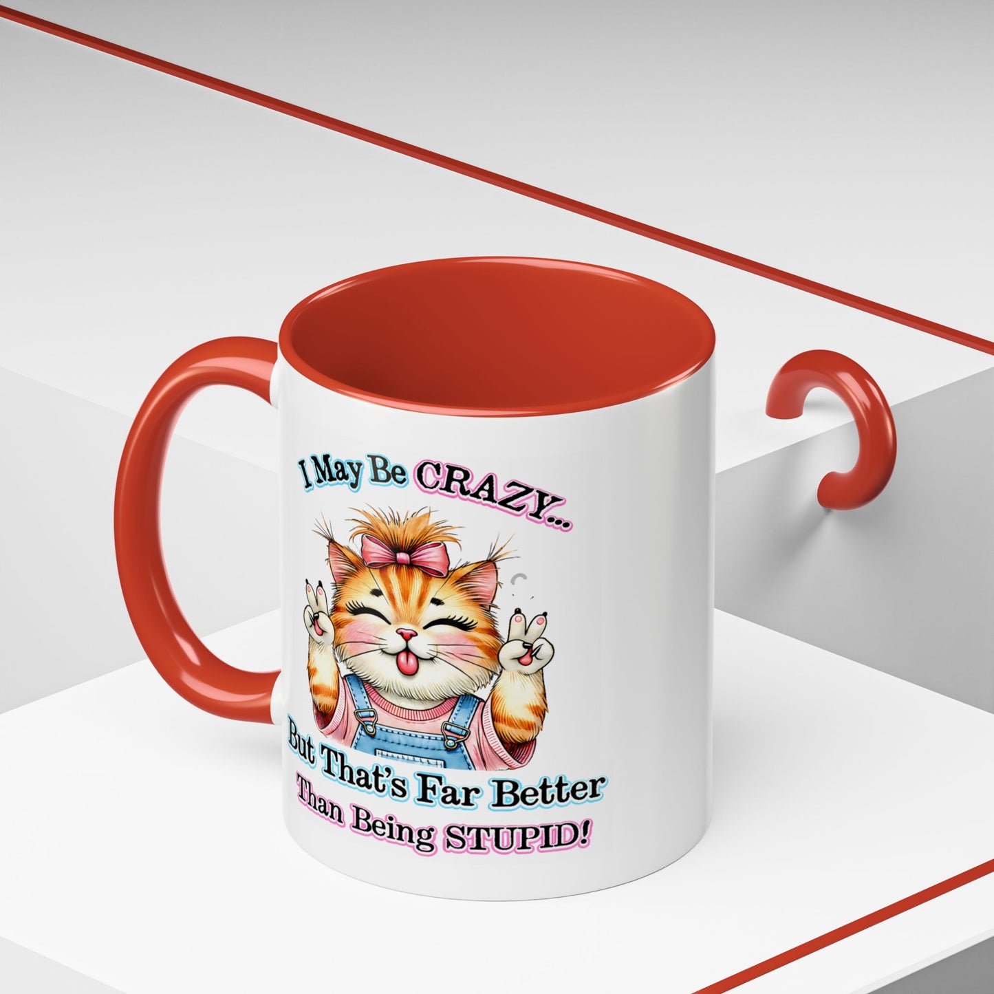 Office Mug - I May Be Crazy