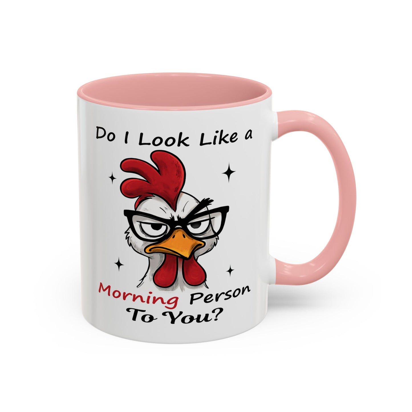 Humor Mug - Do I Look Like a Morning Person to You?