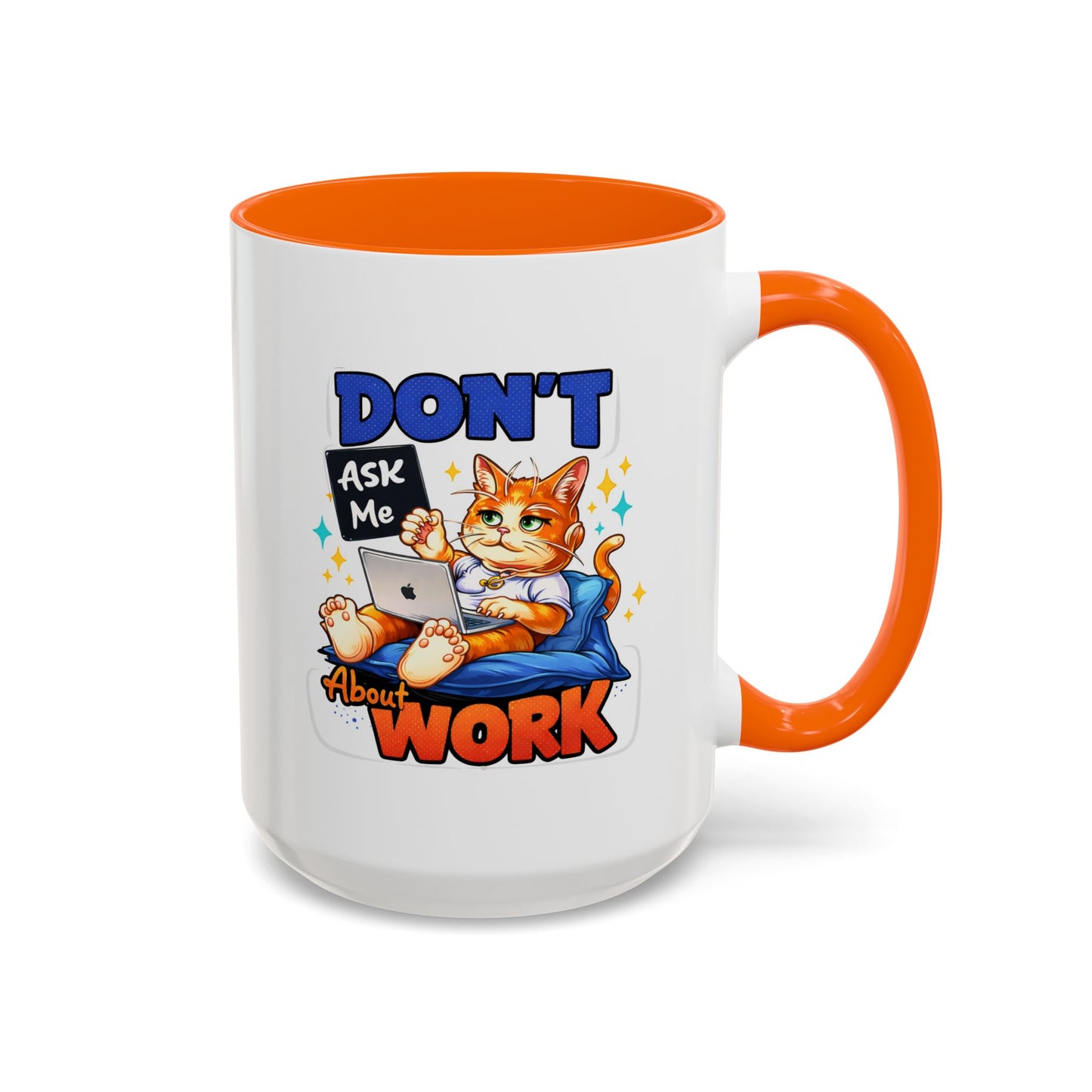 Office Mug - Don't Ask Me About Work