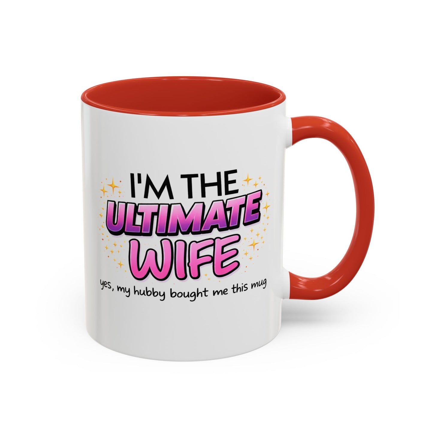 Anniversary Mug - I'm The Ultimate Wife