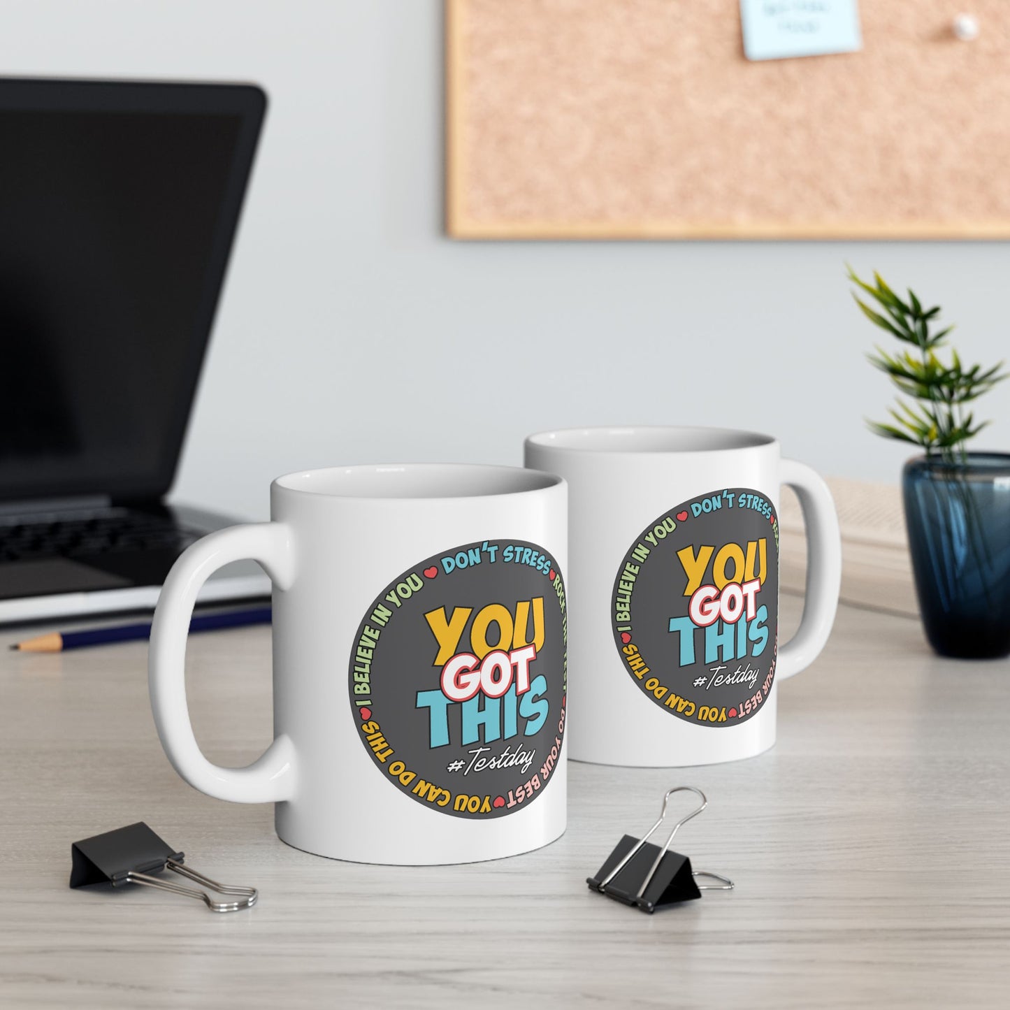 Motivation Mug - You Got This #Testday