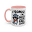 Humor Mug - I Promise I'm Nicer Than My Face Looks
