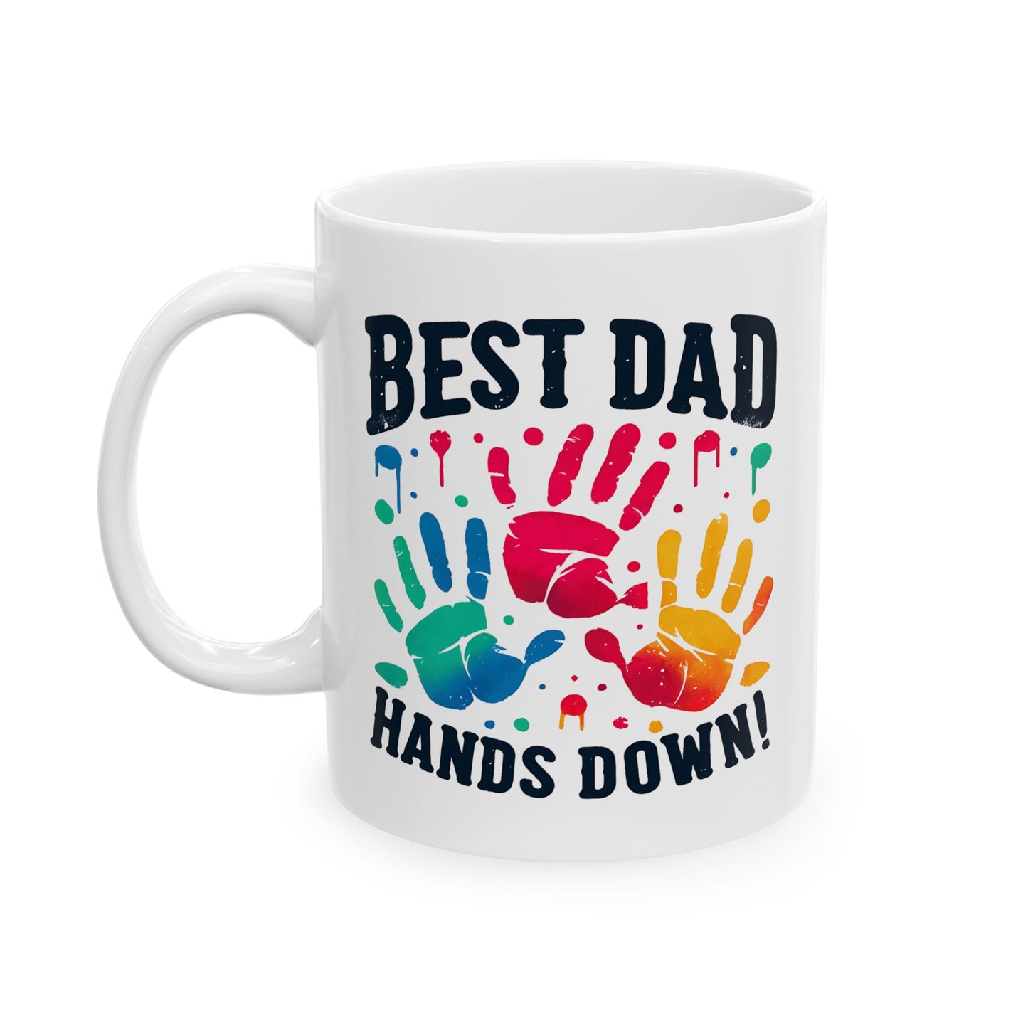Father's Day Mug - Best Dad Hands Down