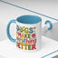 Animal Mug - Dogs Make Everything Better