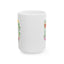 Valentine's Day Mug - When I Saw You