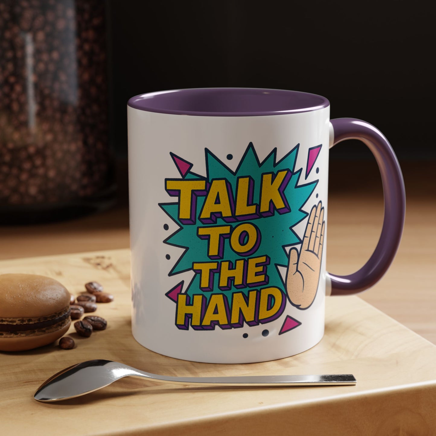 Humor Mug - Talk To the Hand