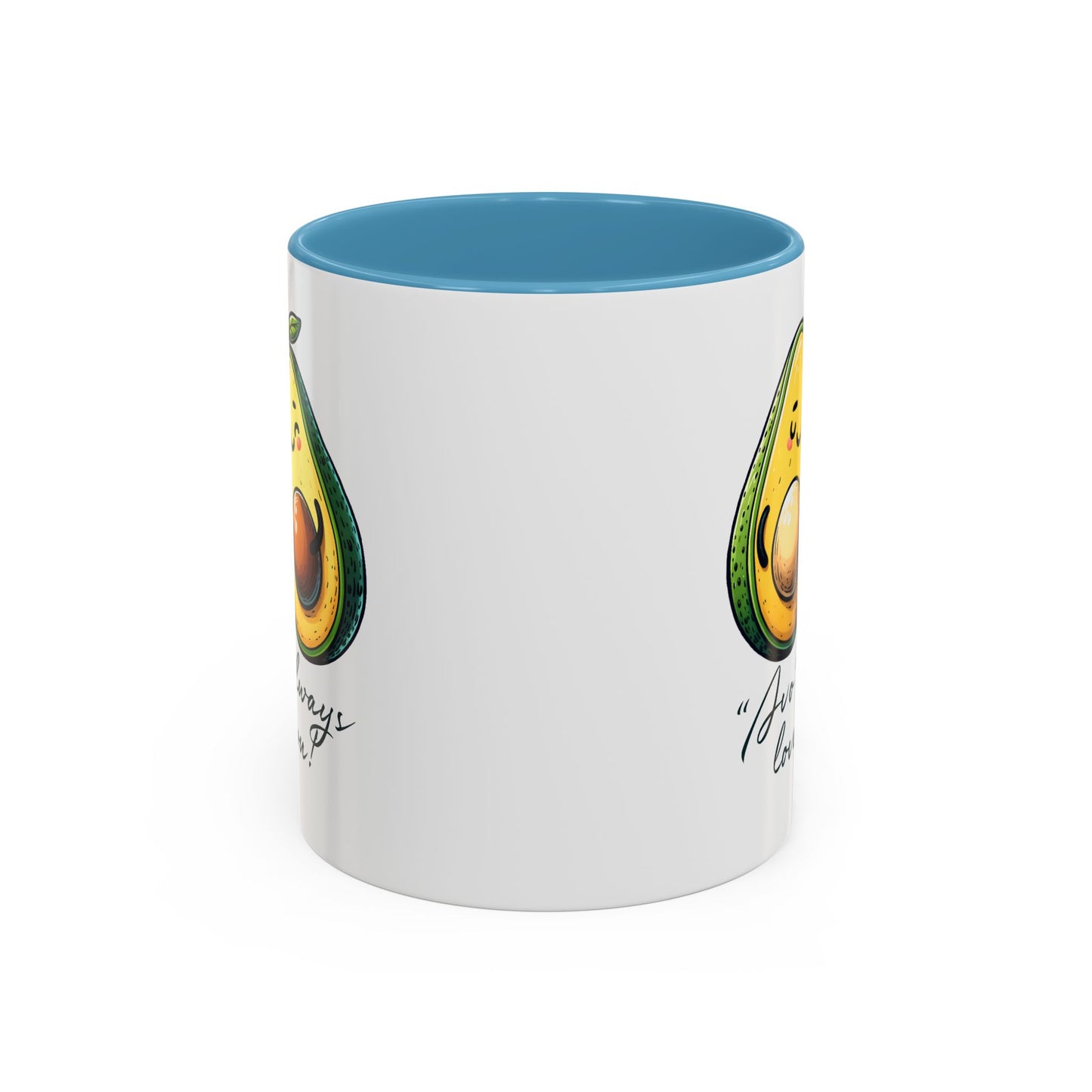 Valentine's Day Mug - Avo Always Love You
