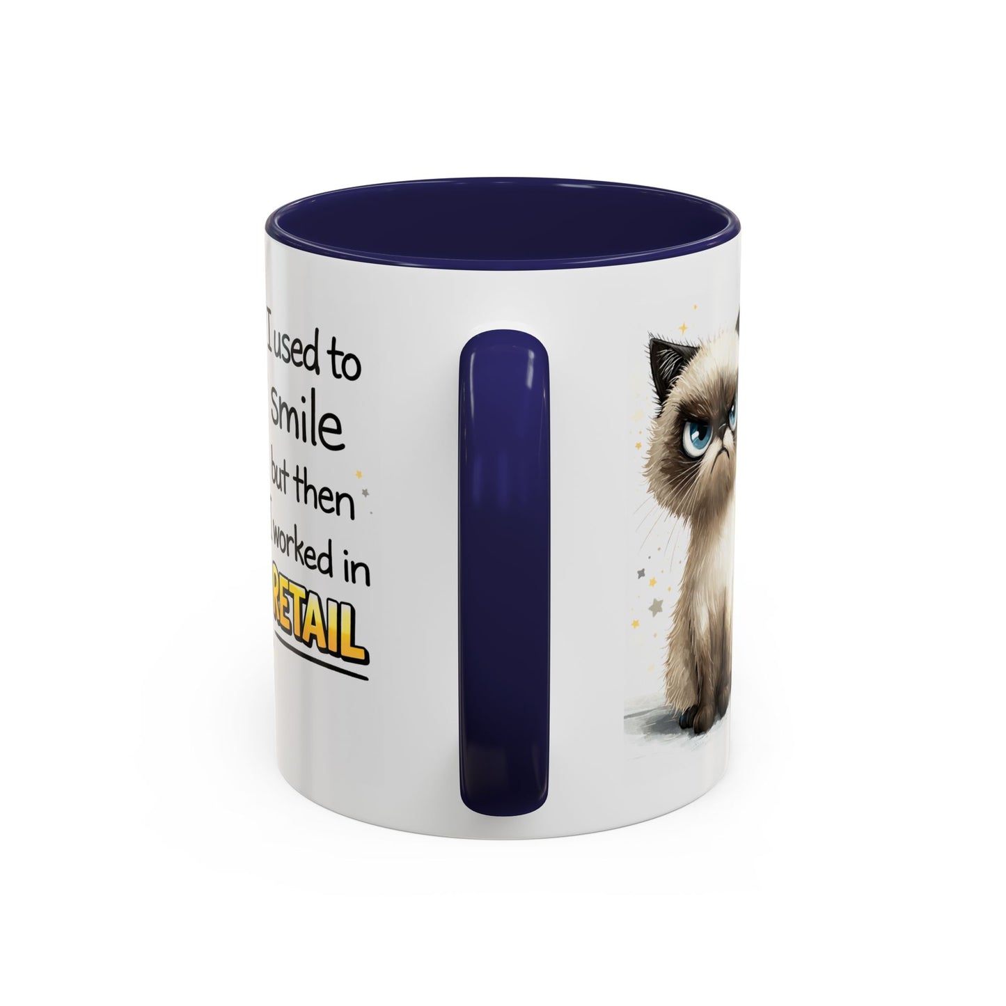 Humor Mug - I Used To Smile