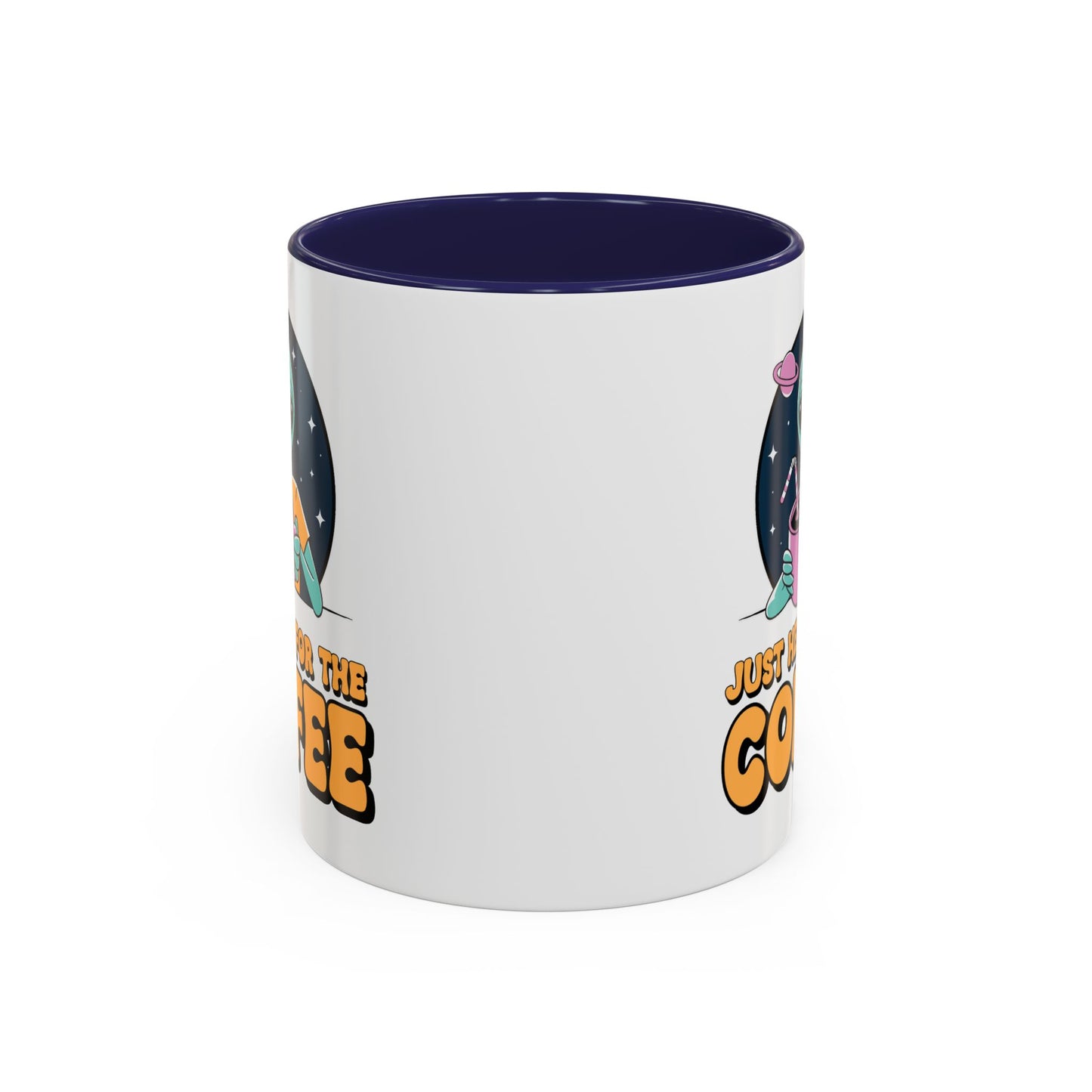 Alien Mug - Just Here For