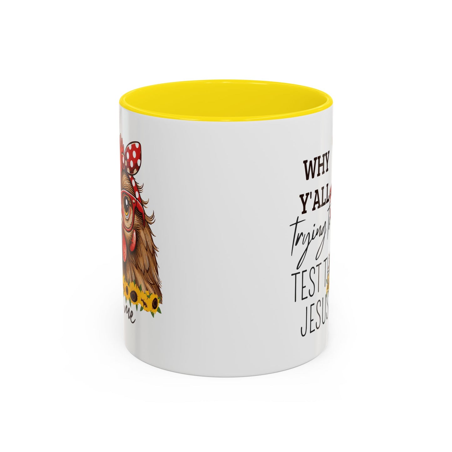 Humor Mug - Why Y'all Trying