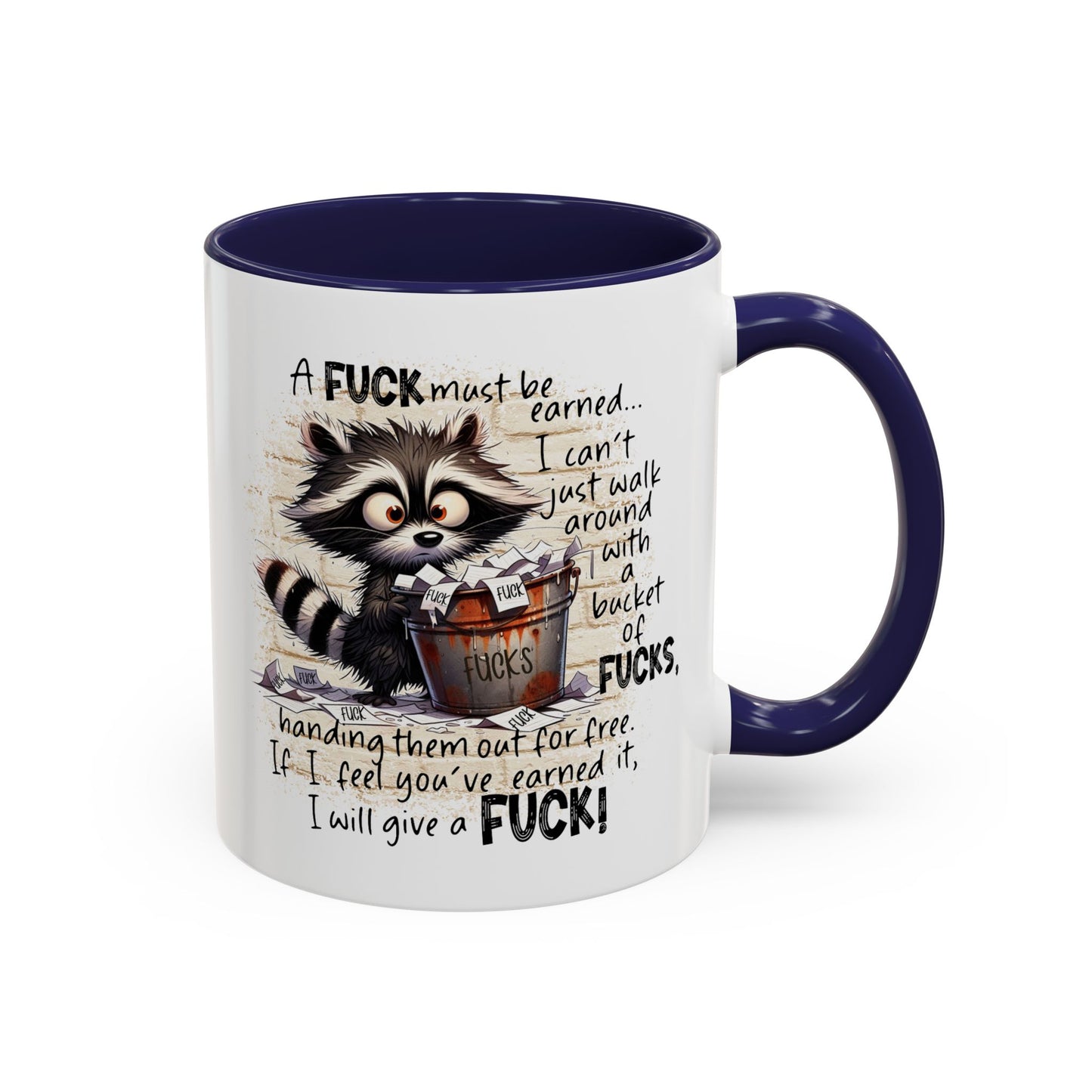 Adult Mug - A Fuck Must Be Earned