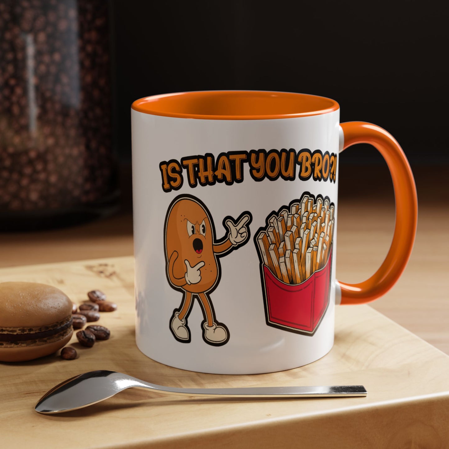 Humor Mug - Is That You Bro