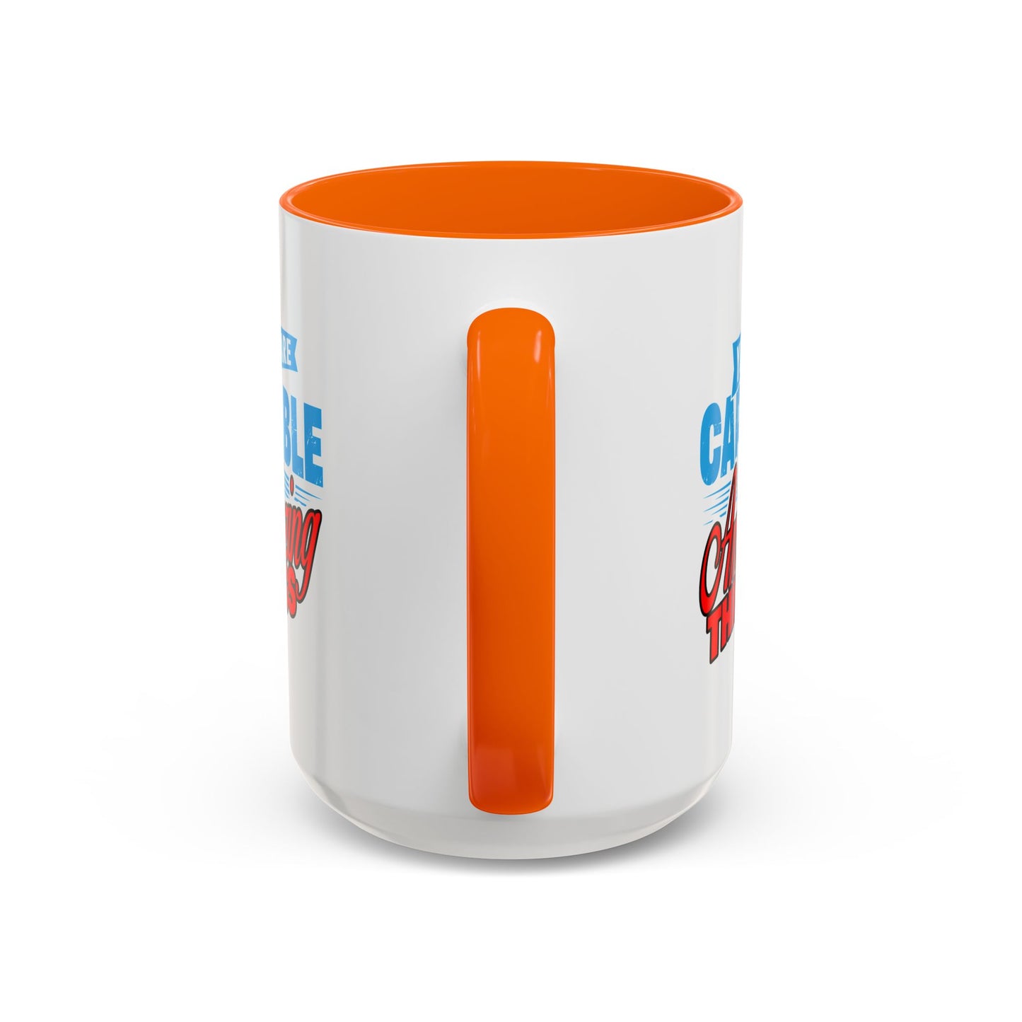 Motivation Mug - You Are Capable of Amazing Things