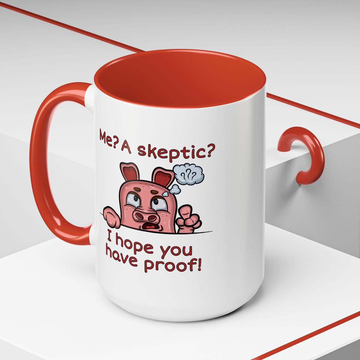 Humor Mug - Me A Skeptic