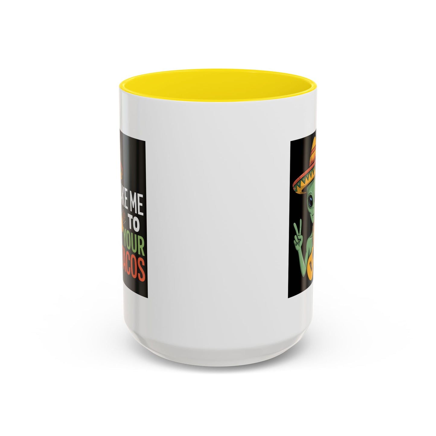 Alien Mug - Take Me To Your Tacos