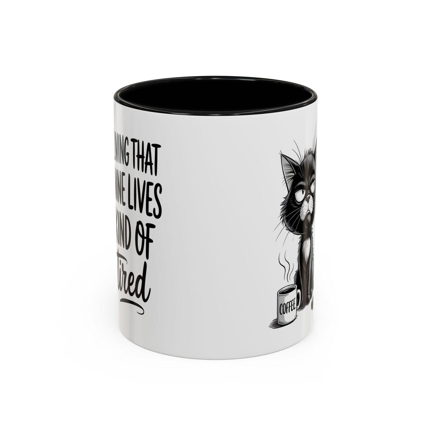 Animal Mug - Living That Nine Lives Kind Of Tired