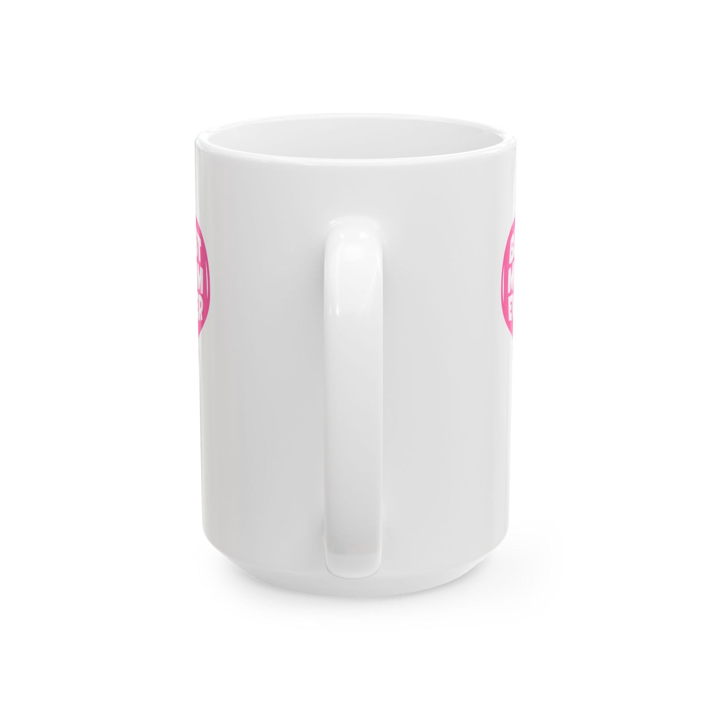 Mother's Day Mug - Best Mom Ever Balloon
