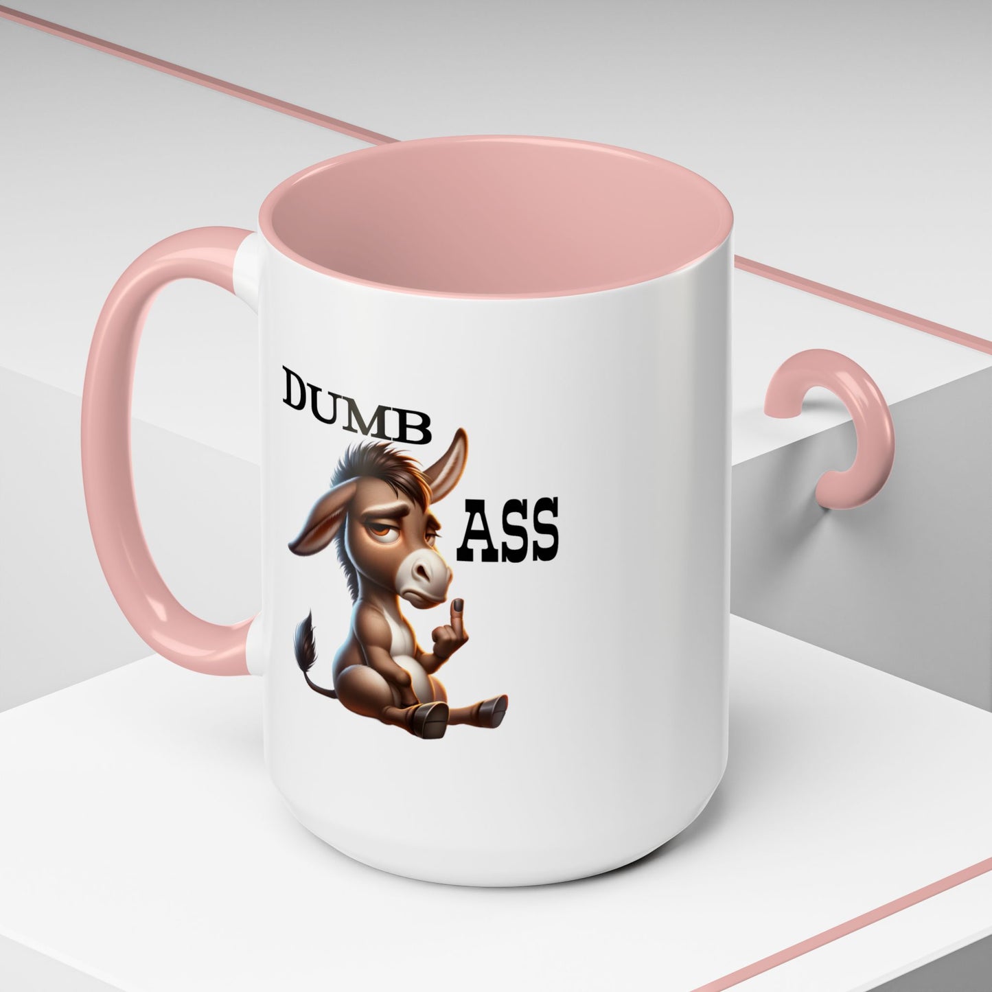 Humor Mug - Dumb Ass