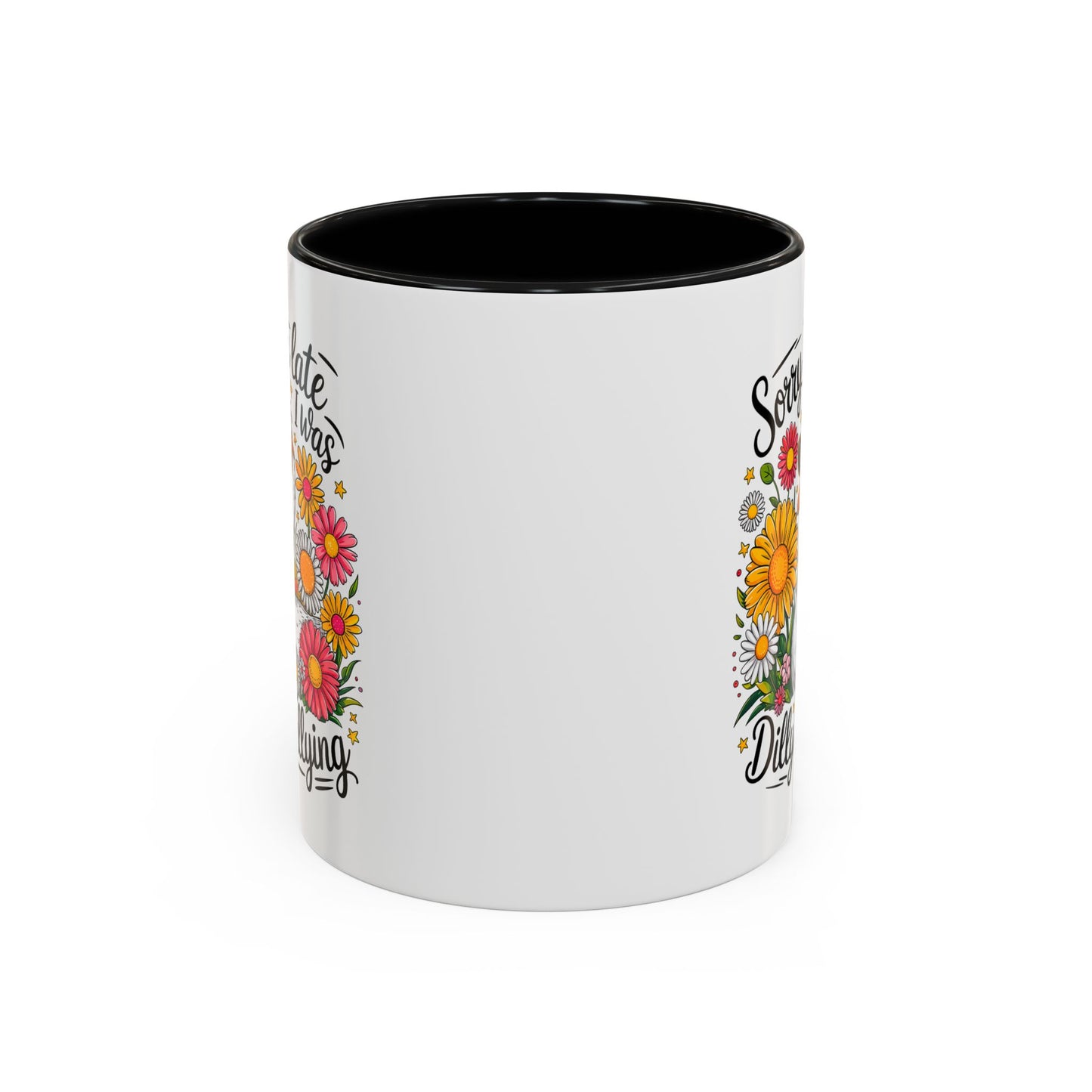 Office Mug - Sorry I'm Late