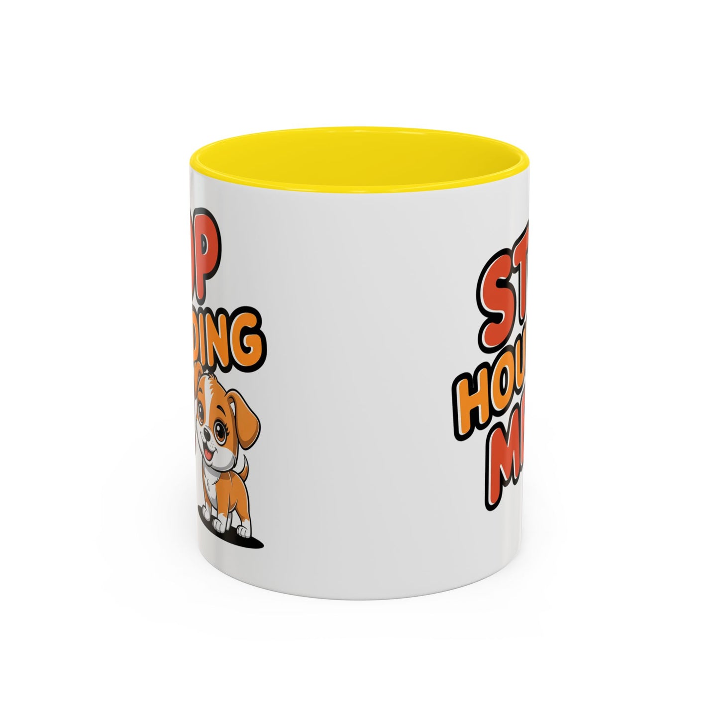 Animal Mug - Stop Hounding Me