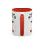 Humor Mug - You're About as Pleasant