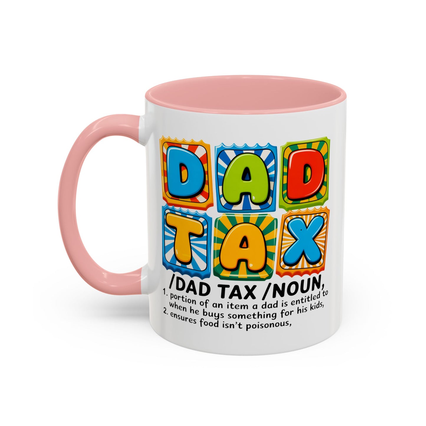 Father's Day Mug - Dad Tax