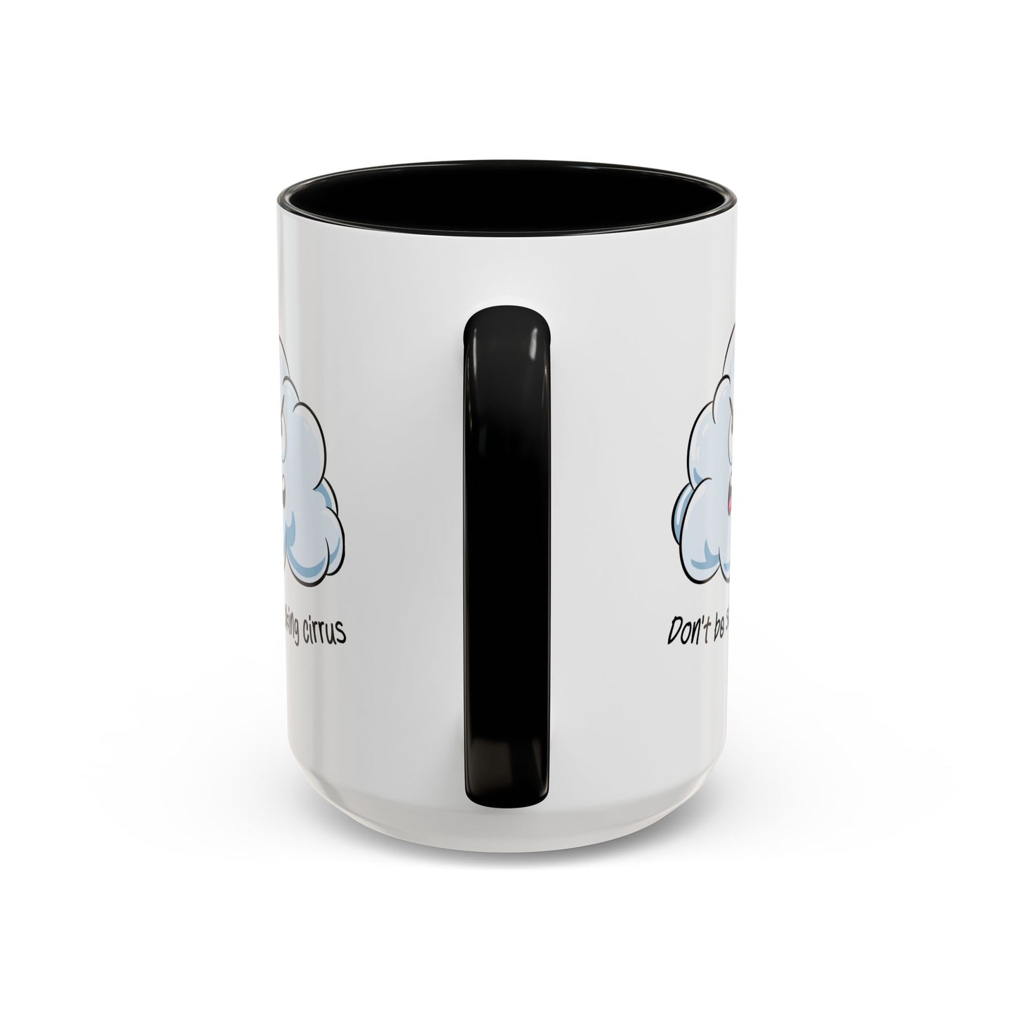 Adult Mug - Don't Be So Fucking Cirrus