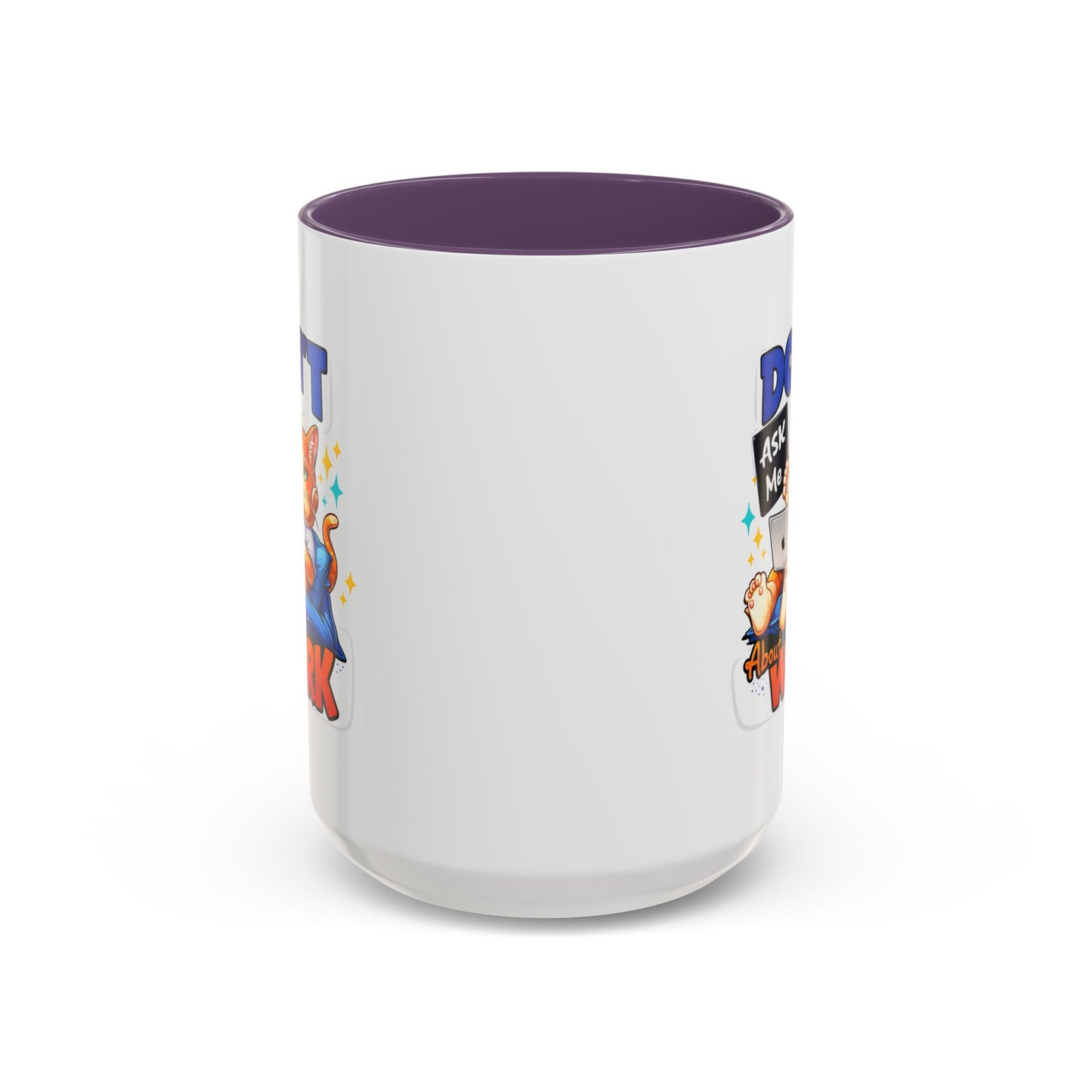 Office Mug - Don't Ask Me About Work