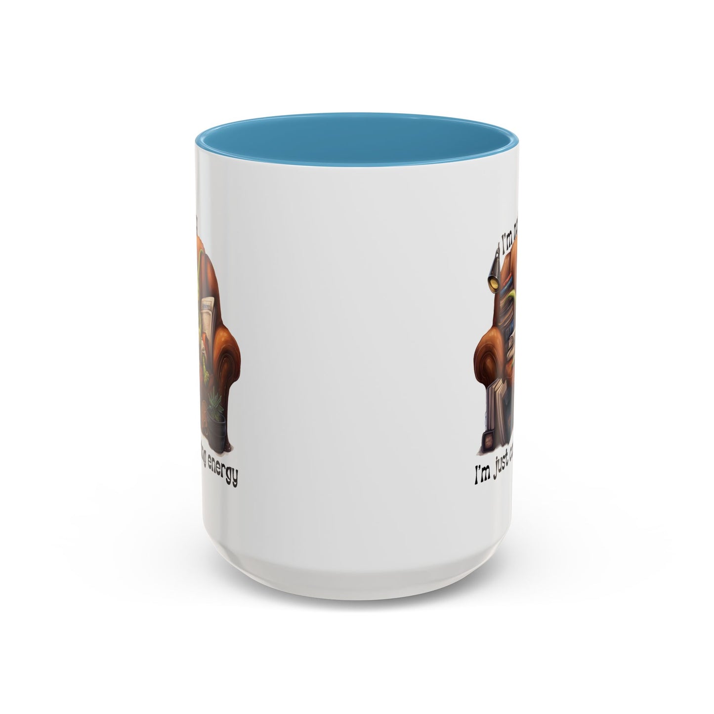 Humor mug - I'm Not Lazy I'm Just Conserving Energy Alien