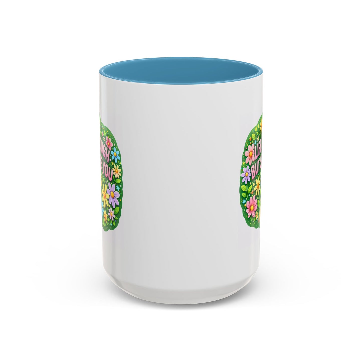 Wellness Mug - Life Is Tough