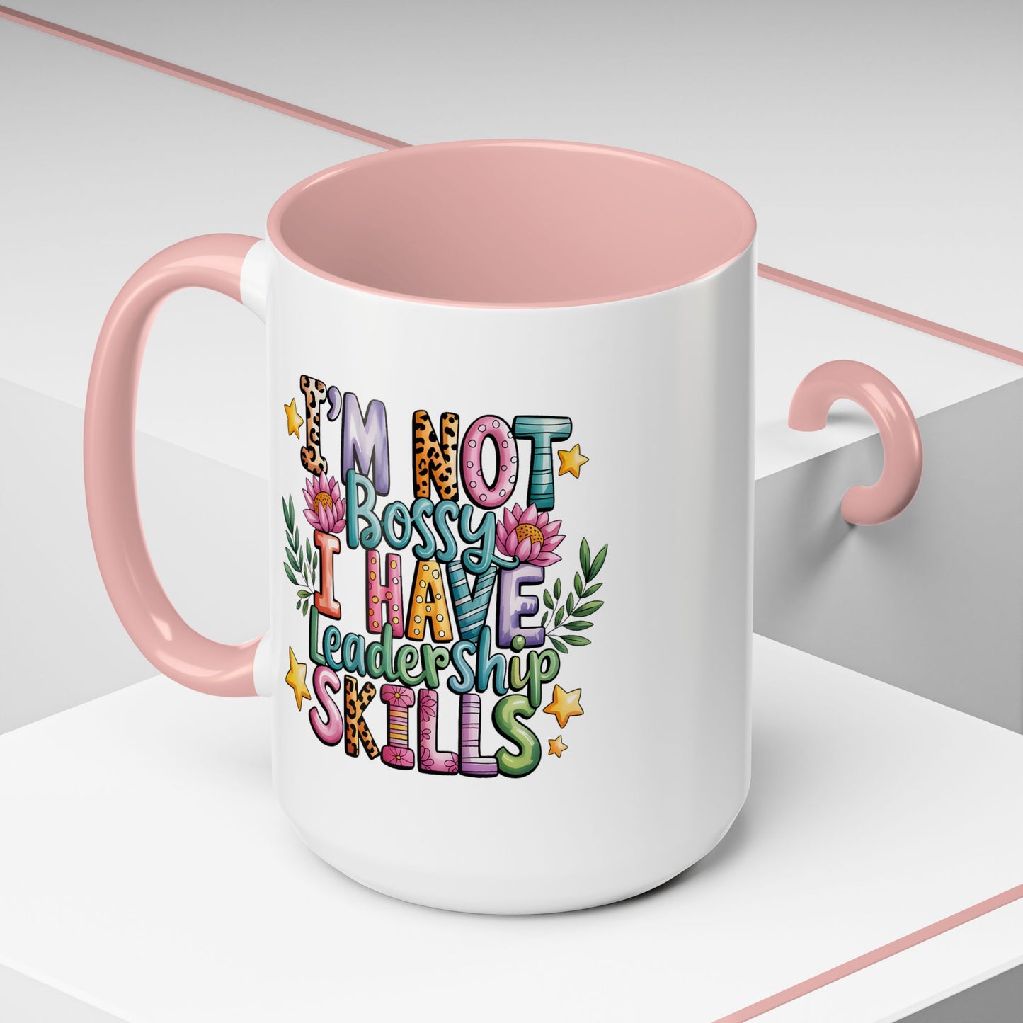 Humor Mug - I'm Not Bossy