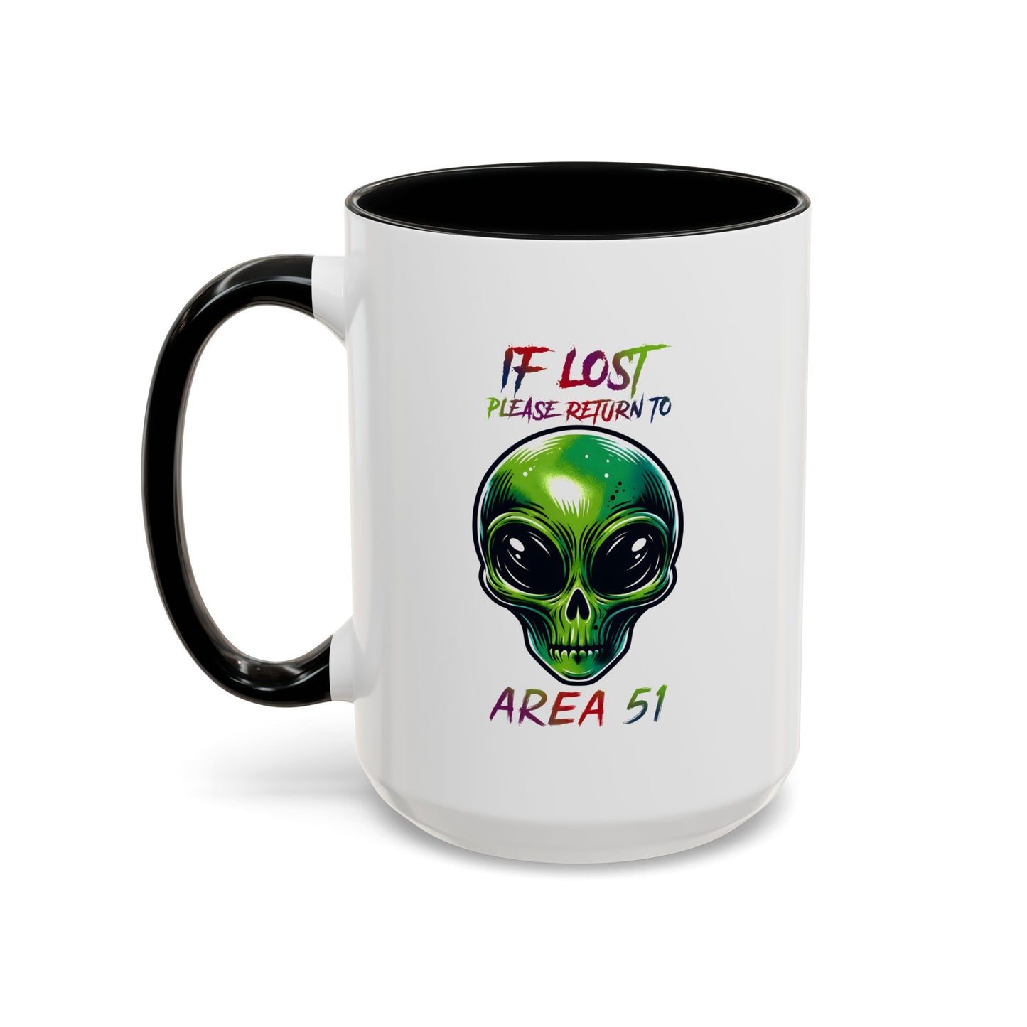 Alien Mug - If Lost Please Return To Area 51