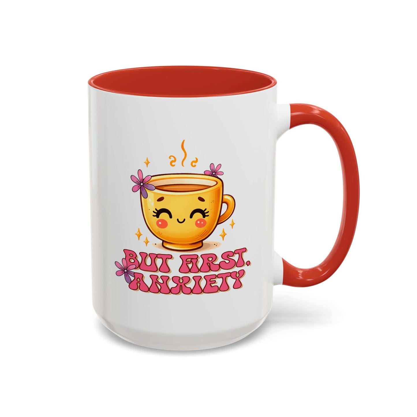 Wellness Mug - But First Anxiety