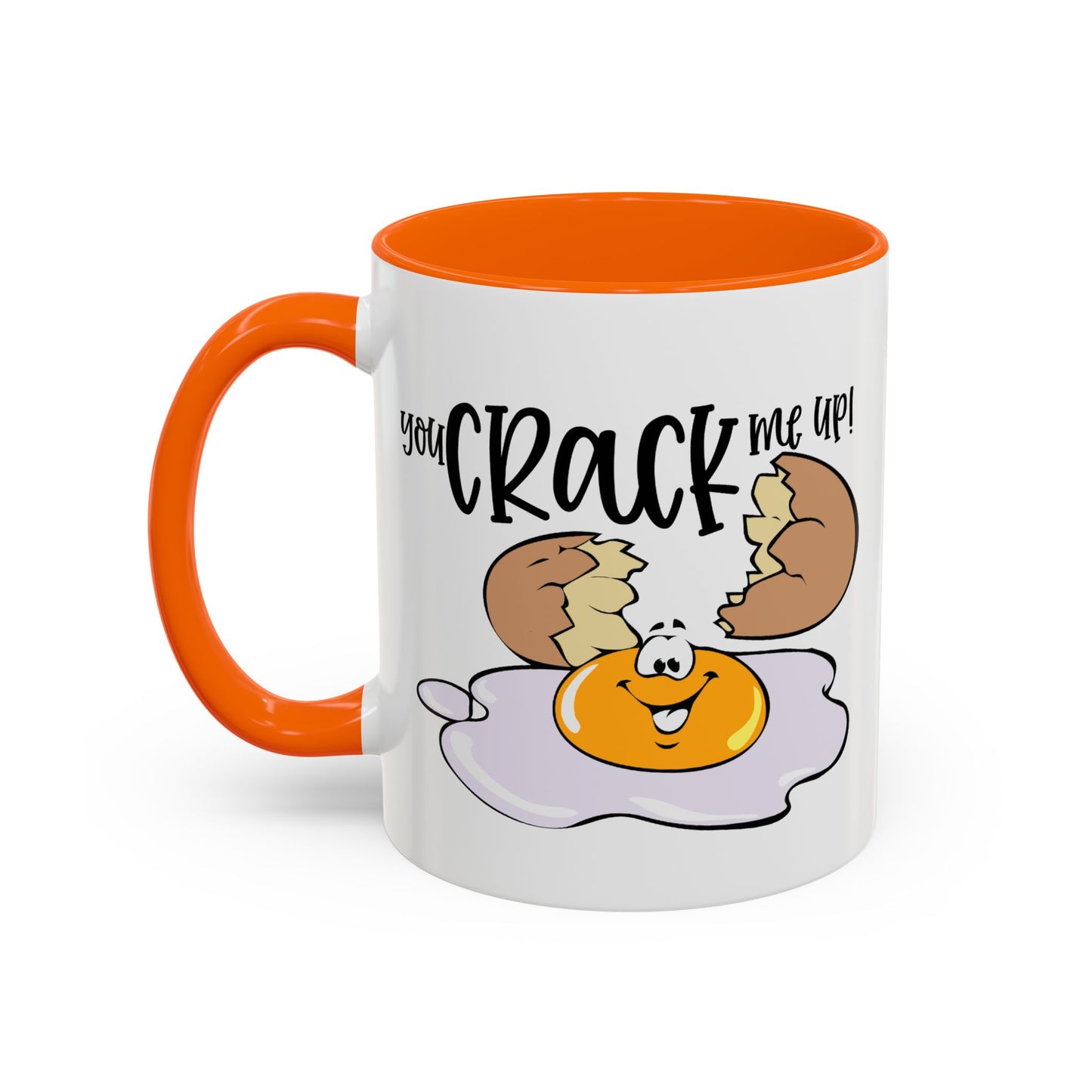 Humor Mug - You Crack Me Up