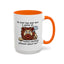 Humor Mug - No Man Has Ever Won a Game