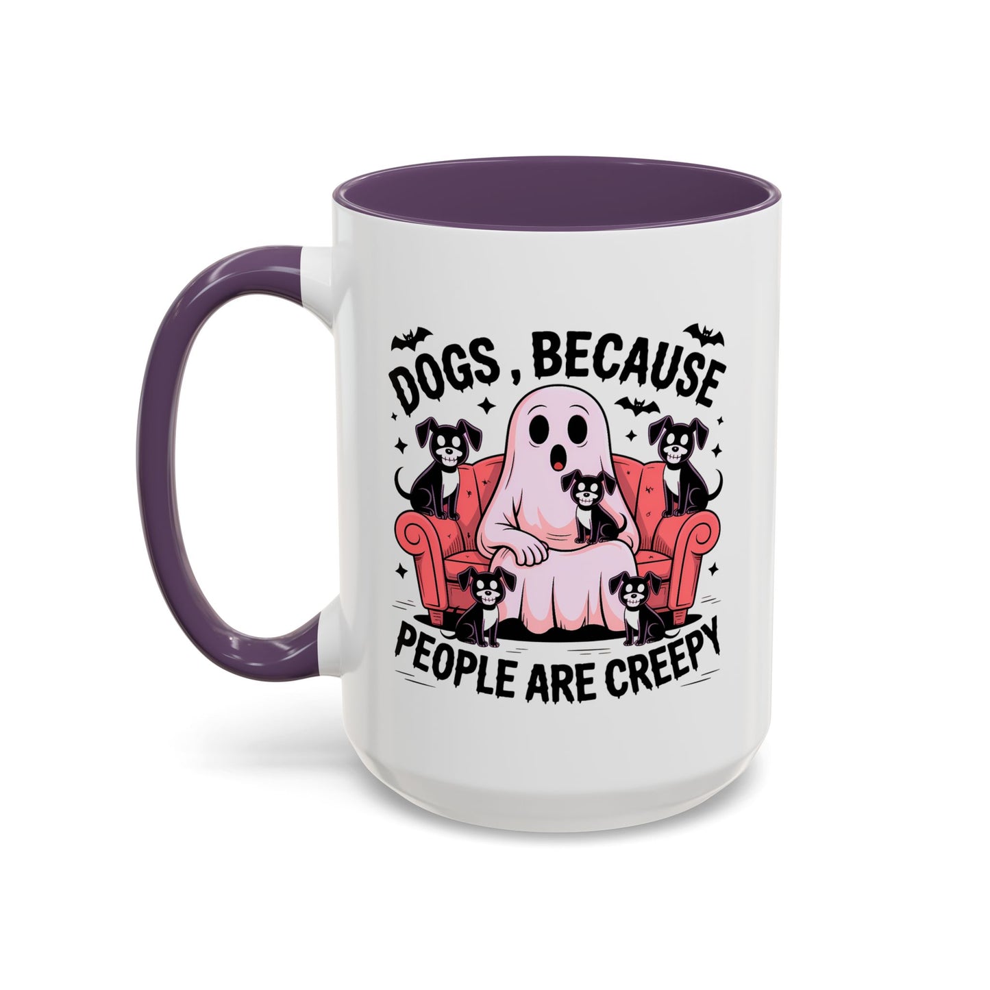 Animal Mug - Dogs Because People Are Creepy