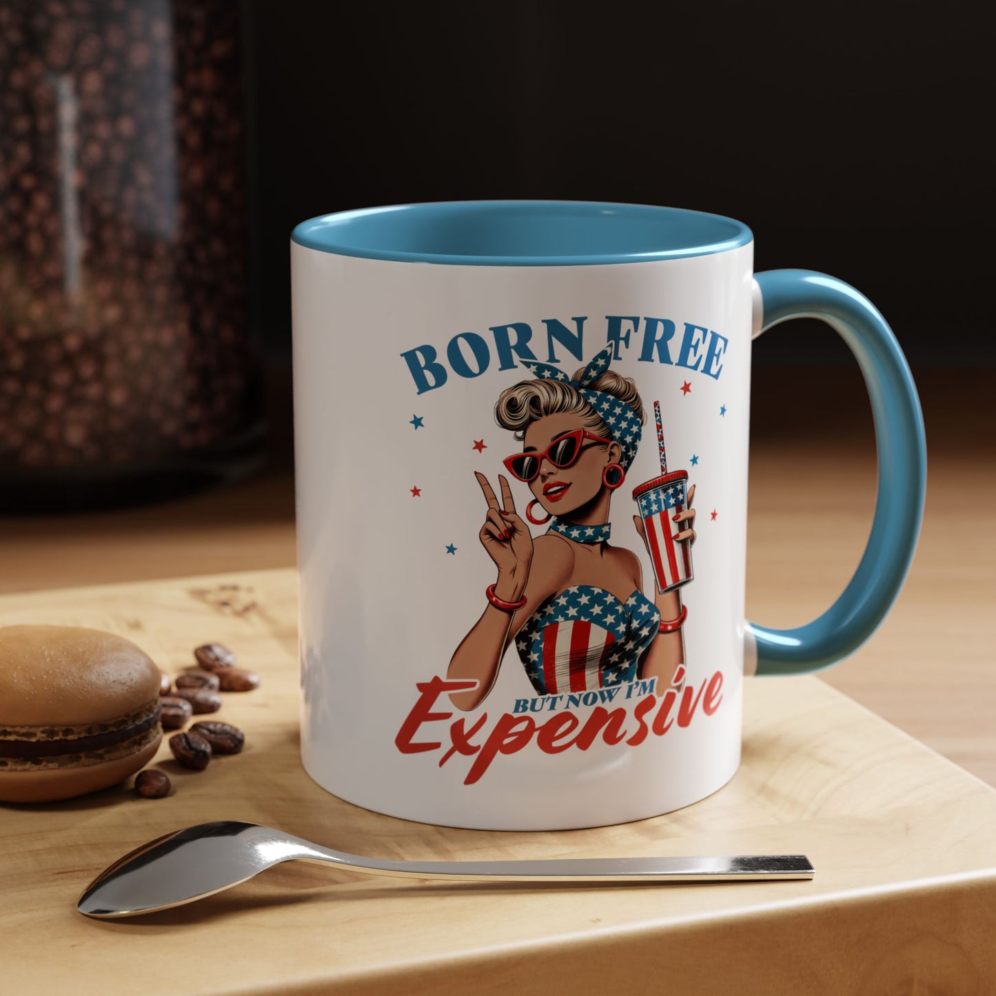 4th of July Mug - Born Free But Now I'm Expensive