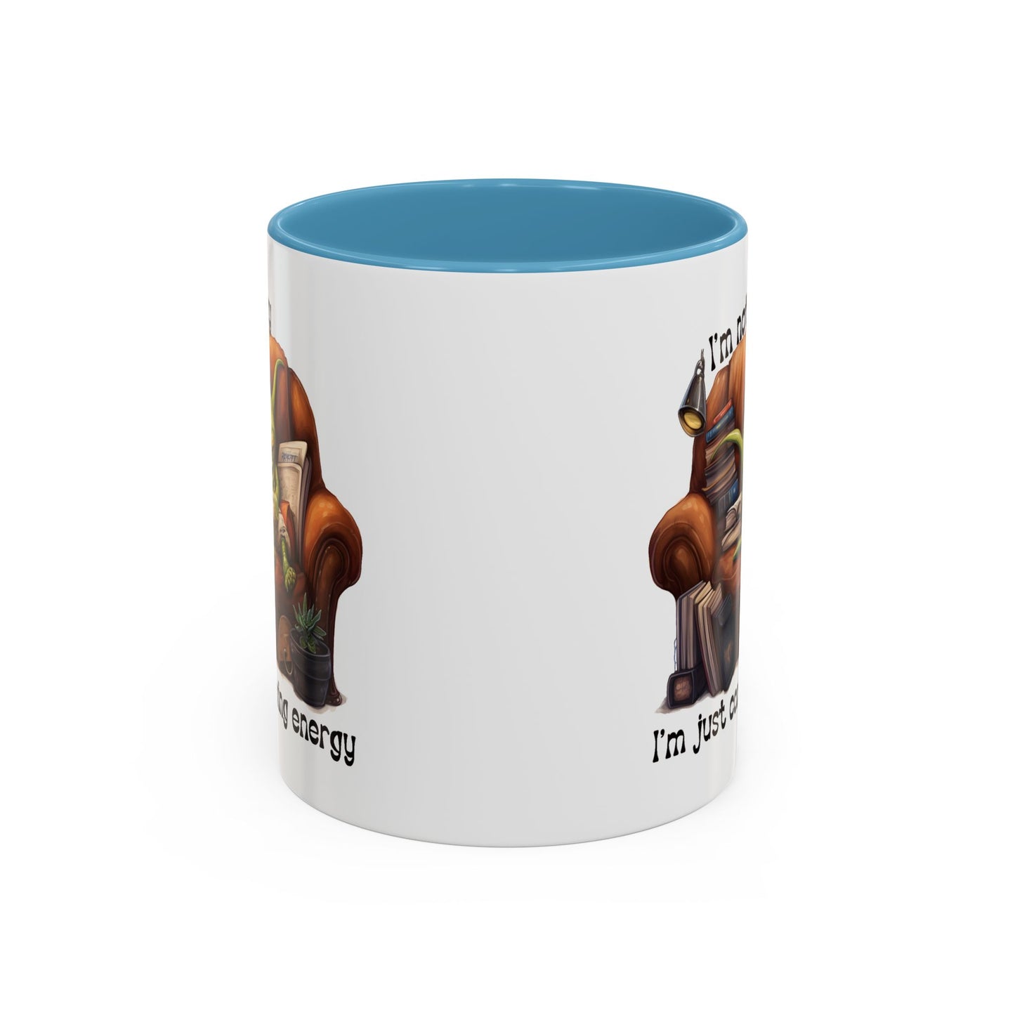 Humor mug - I'm Not Lazy I'm Just Conserving Energy Alien