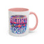 Adult Mug - From The Bottom of My Heart
