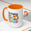 Humor Mug - I'm Trying But I'm Very Tired
