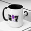 Adult Mug - Blow Me