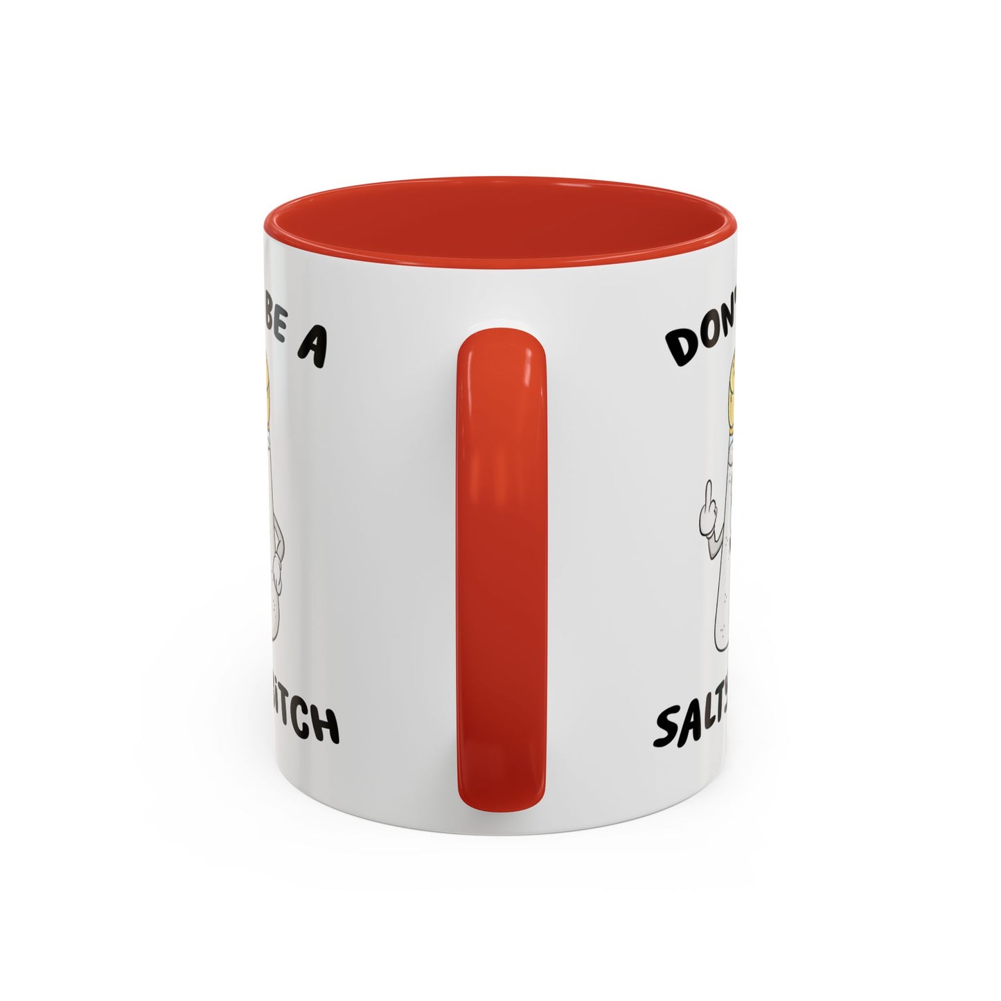 Adult Mug - Don't Be A Salty Bitch