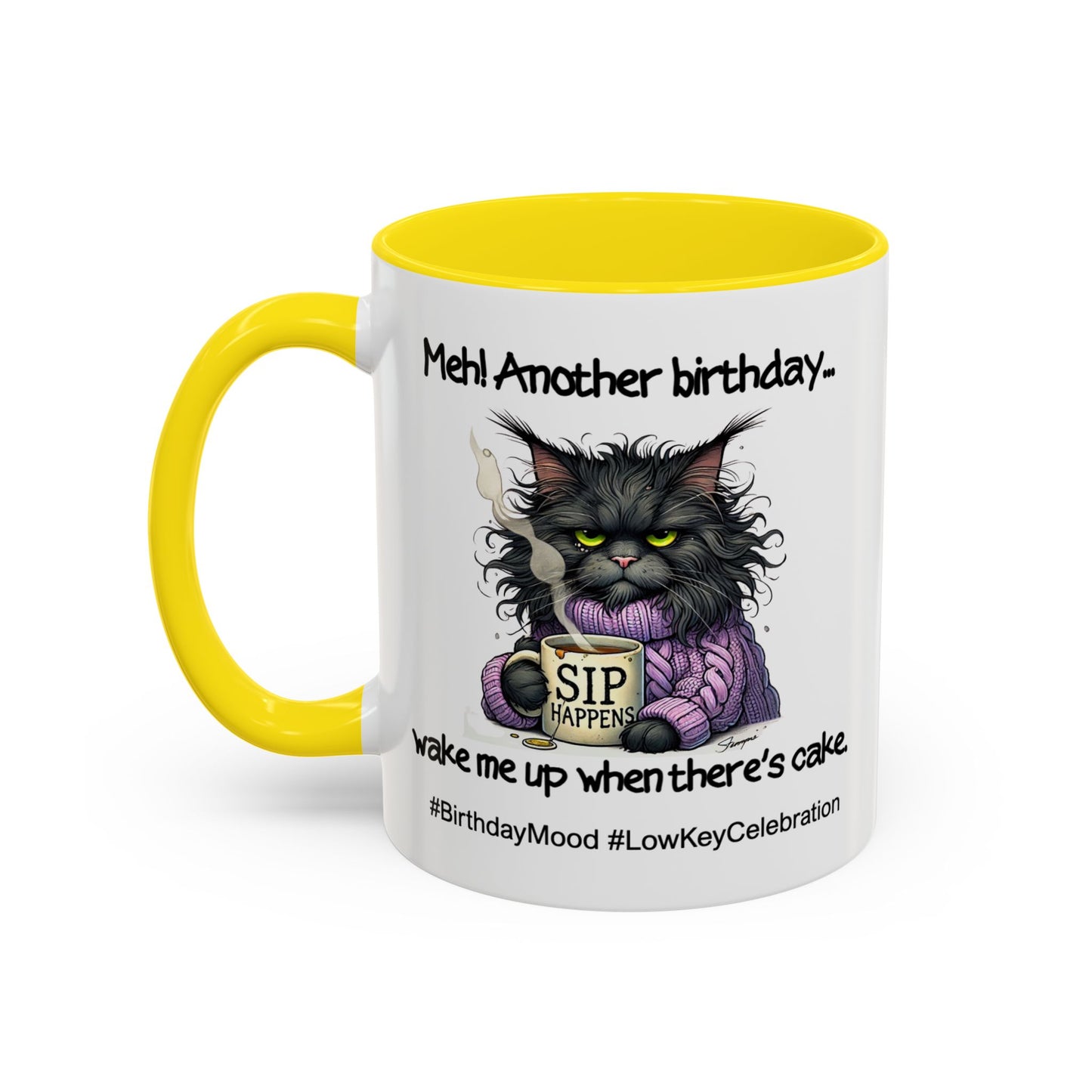 Birthday Mug - Meh! Another Birthday