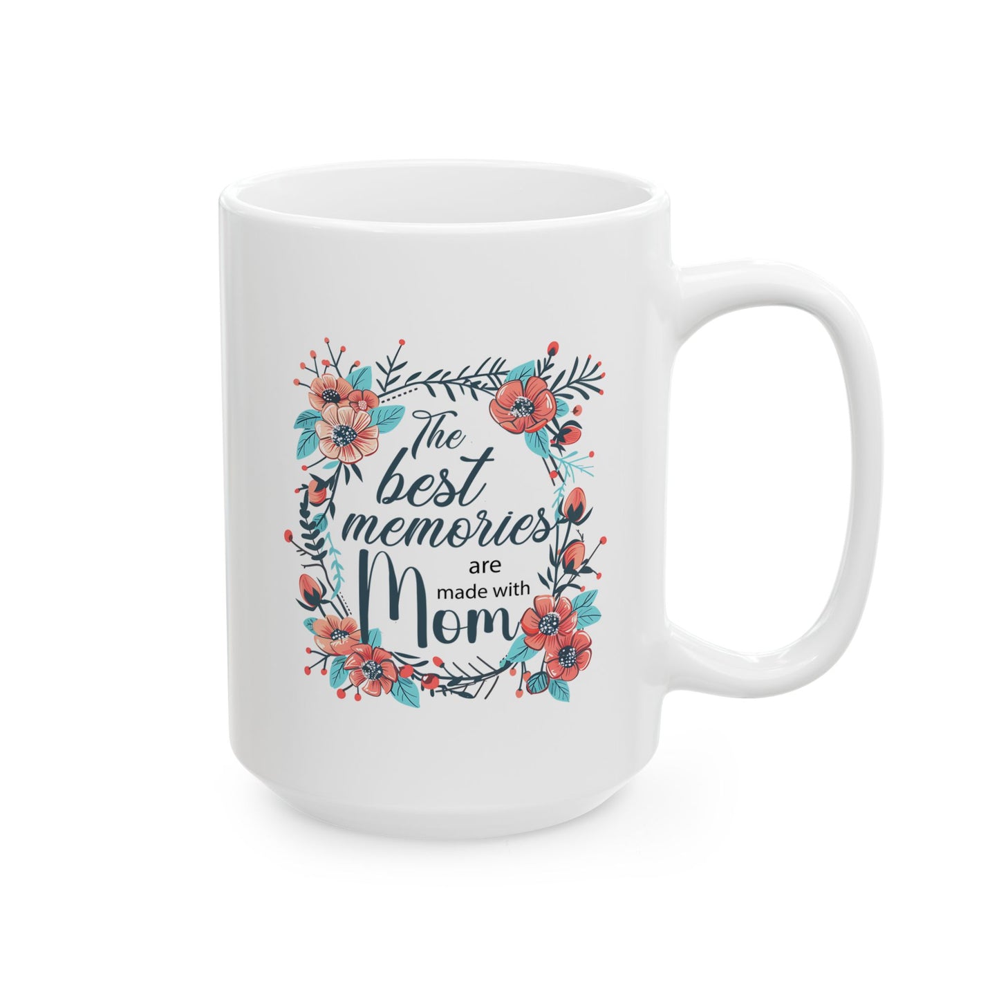 Mother's Day Mug - The Best Memories