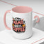 Humor Mug - This Mama Needs Coffee