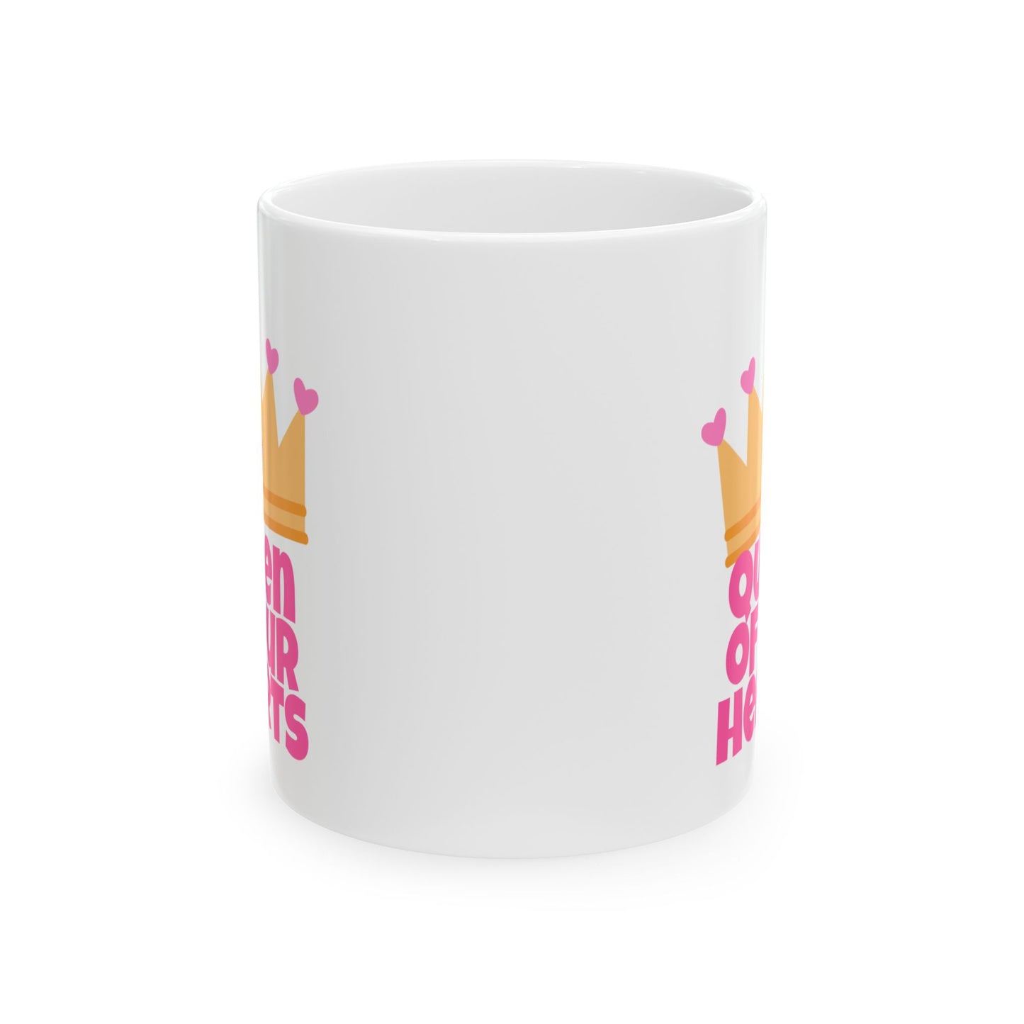 Mother's Day Mug - Queen Of Our Hearts