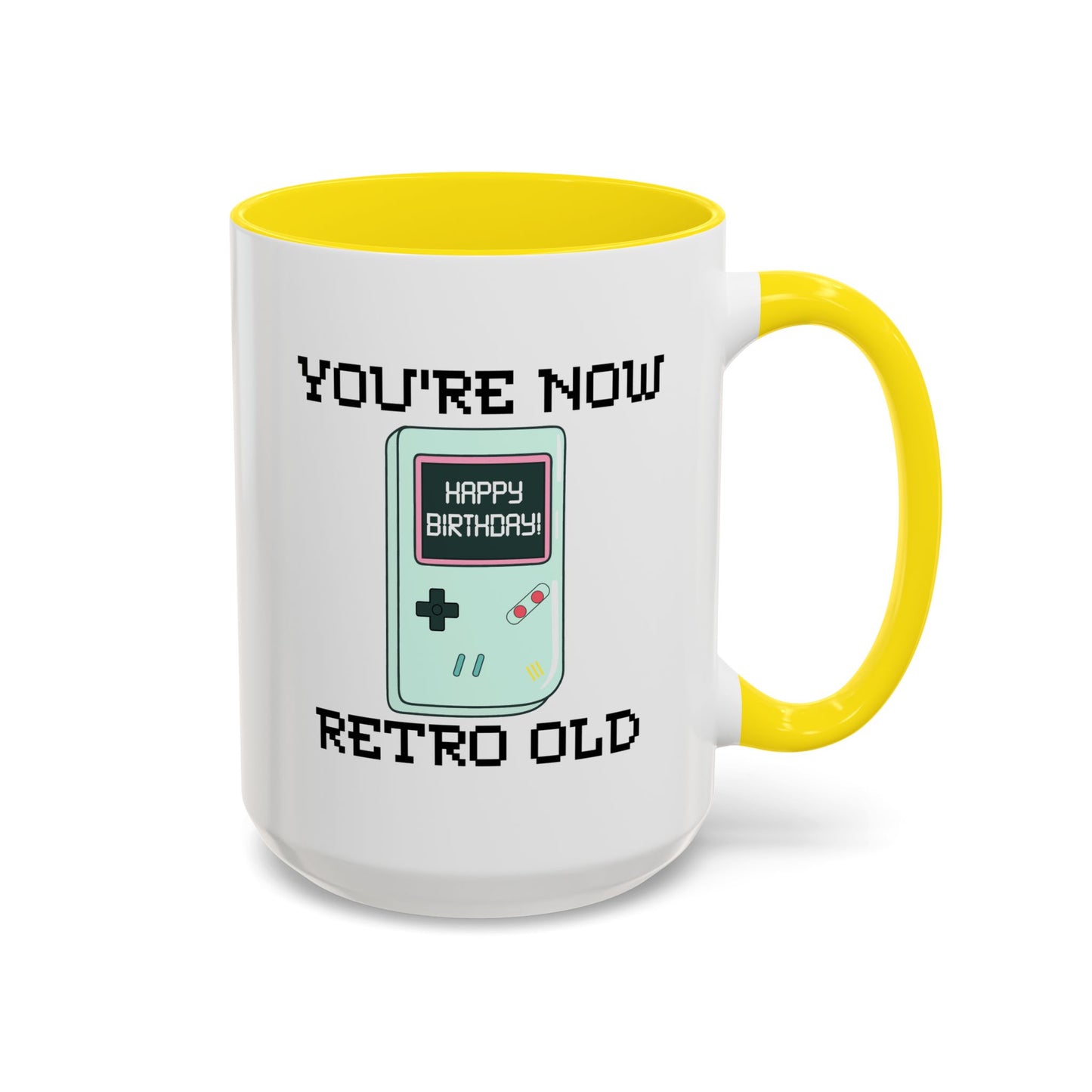 Birthday Mug - You're Retro Old