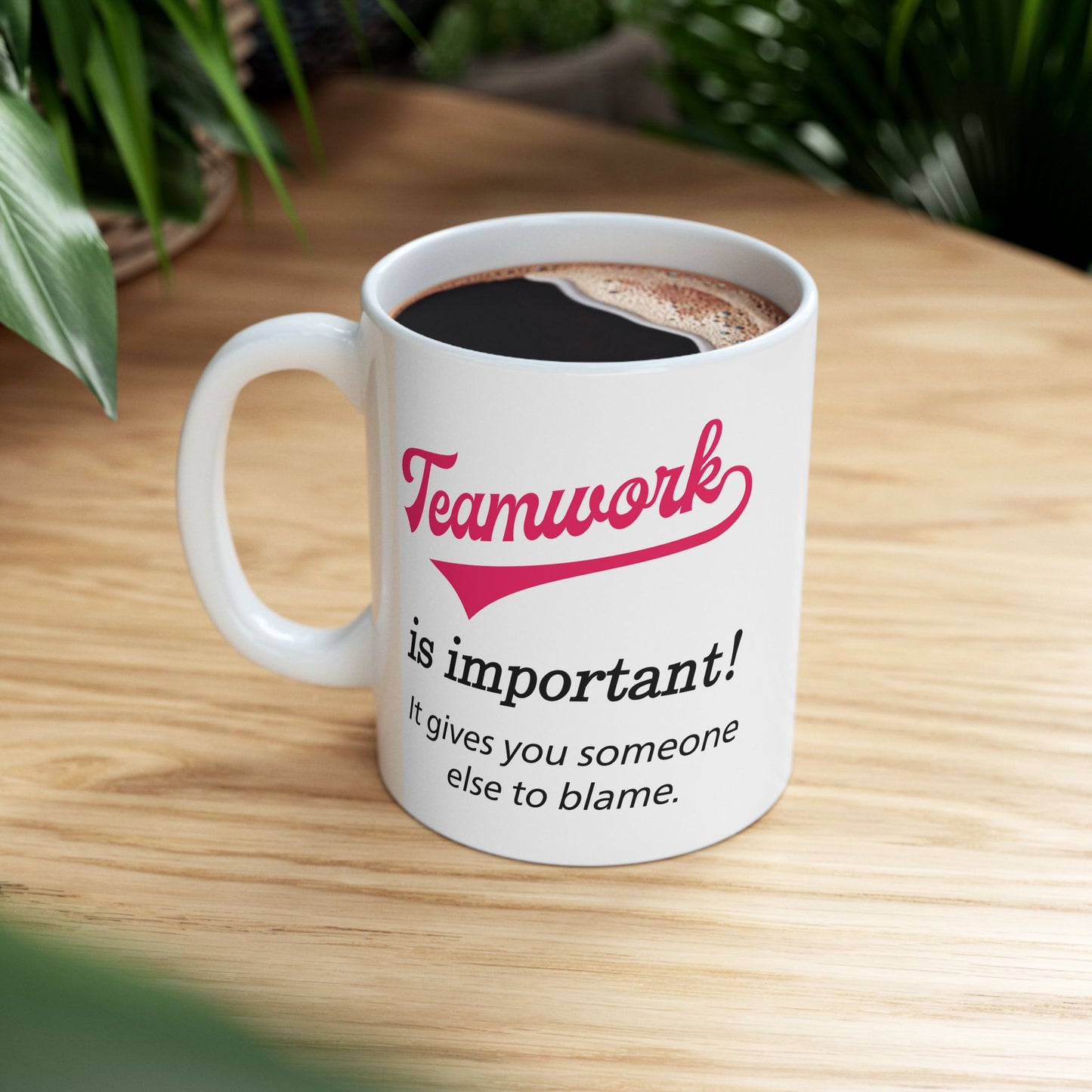 Motivation Mug - Teamwork is Important